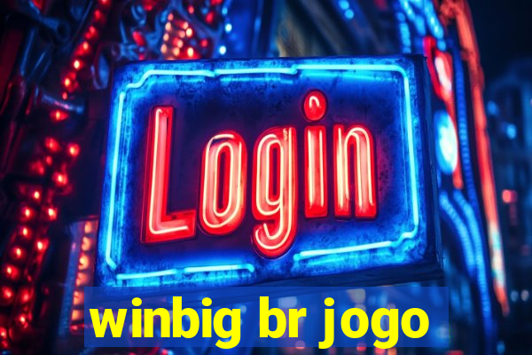 winbig br jogo